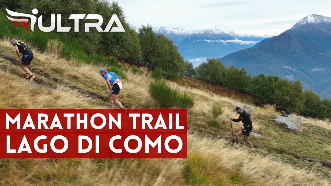 MARATHON TRAIL LAGO DI COMO 2022 - 42 e 21 km con 2600 e 1450m di dislivello - Icarus ULTRA