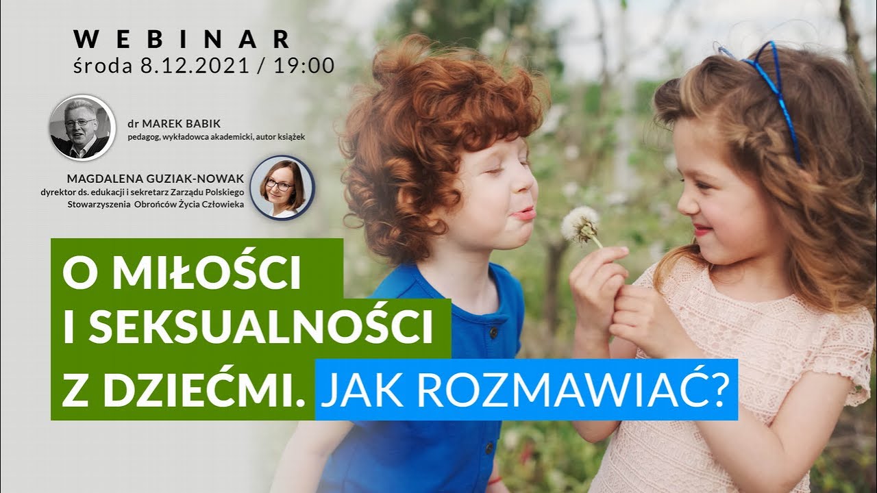 Webinar EduLife &ndash; &bdquo;O miłości i seksualności z dziećmi. Jak rozmawiać?&rdquo;