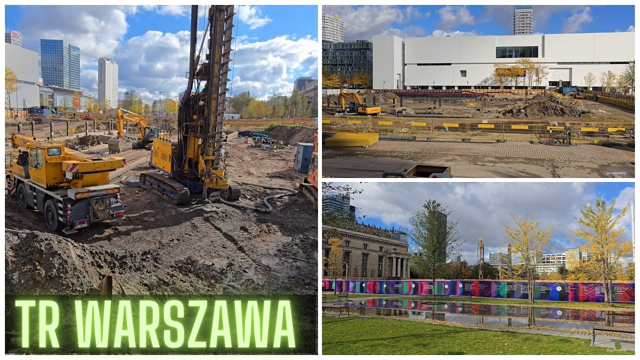 Warszawa / Warsaw Budowa TR Warszawa - pierwsze prace / Construction of TR Warszawa - 19.10.2025
