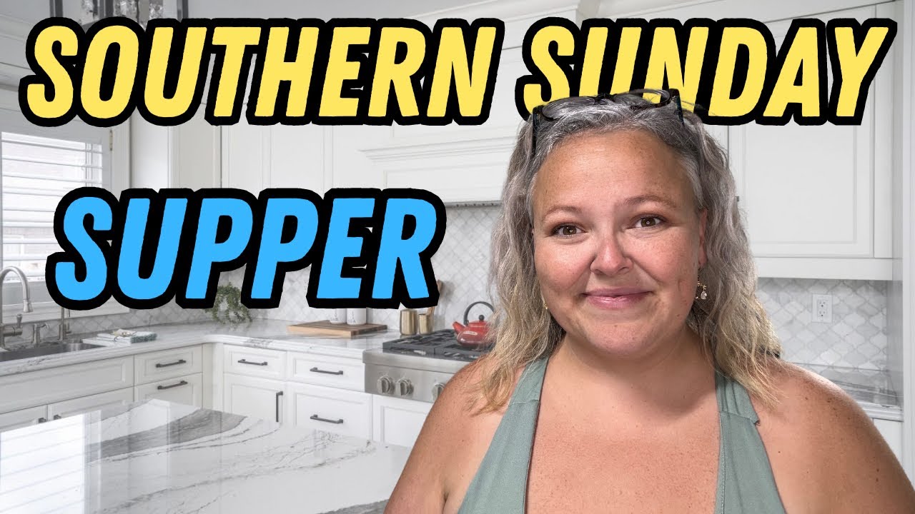 Making A Big Southern Sunday Supper For My Family