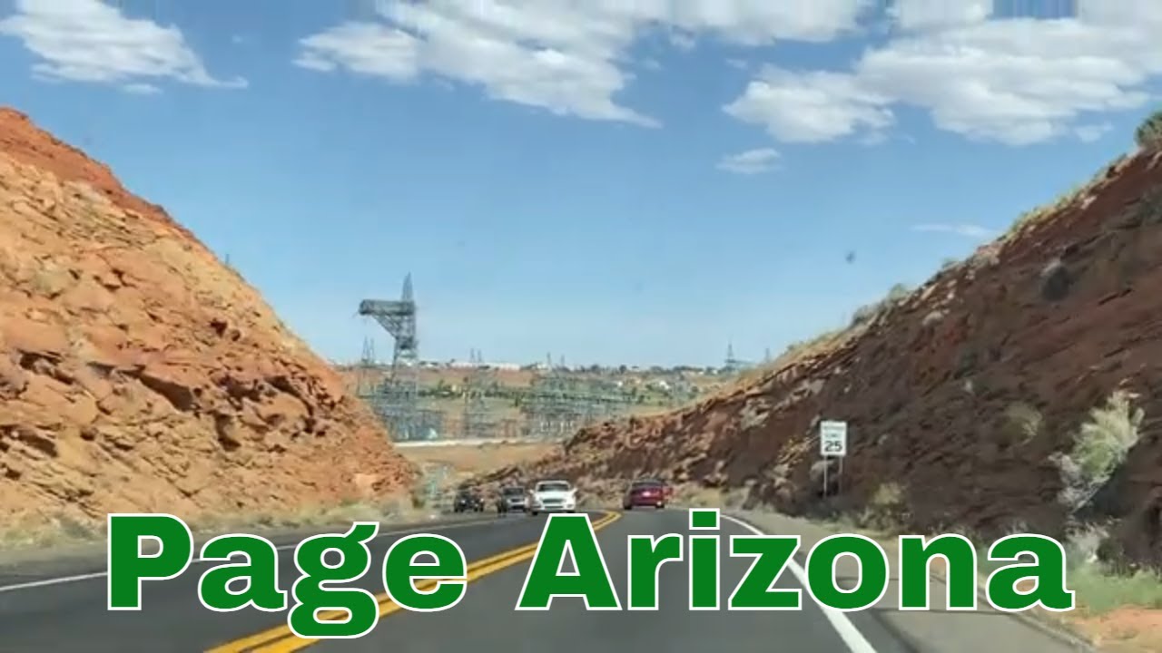 Driving Into Page Arizona - Crossing The Glen Canyon Dam Bridge