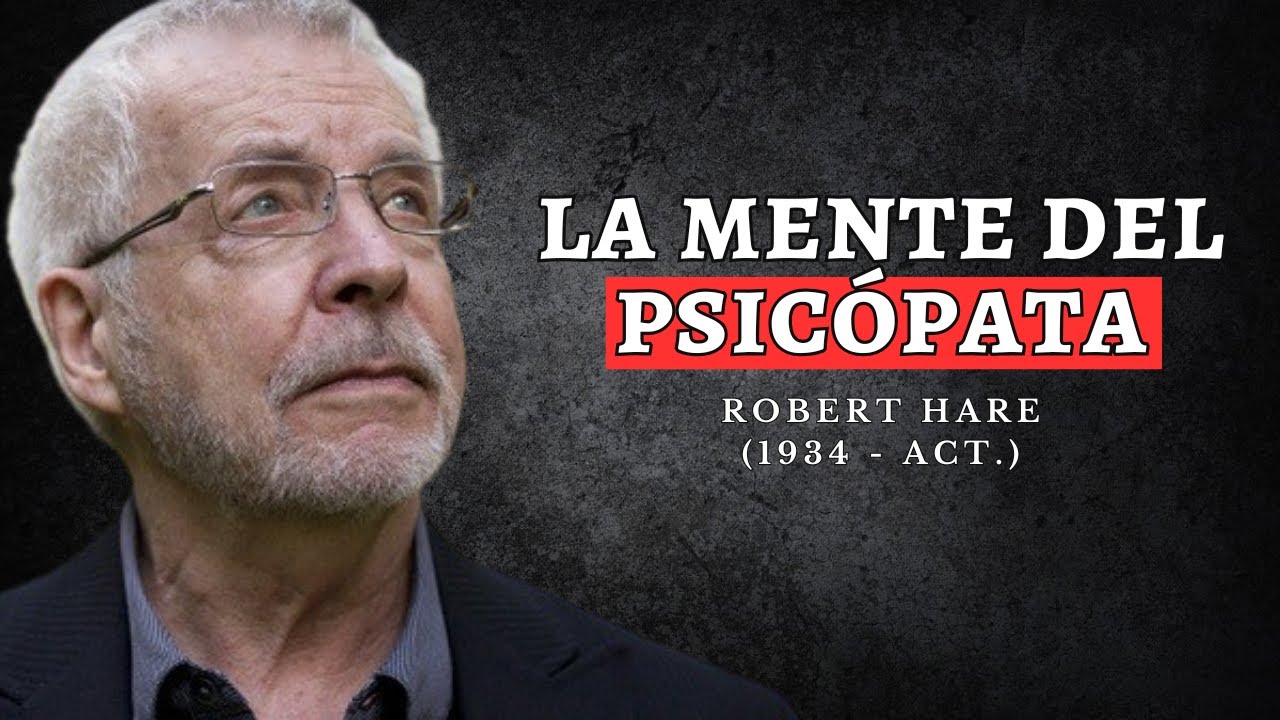 ROBERT HARE: &iquest;C&oacute;mo identificar a los PSIC&Oacute;PATAS? | SIN CONCIENCIA