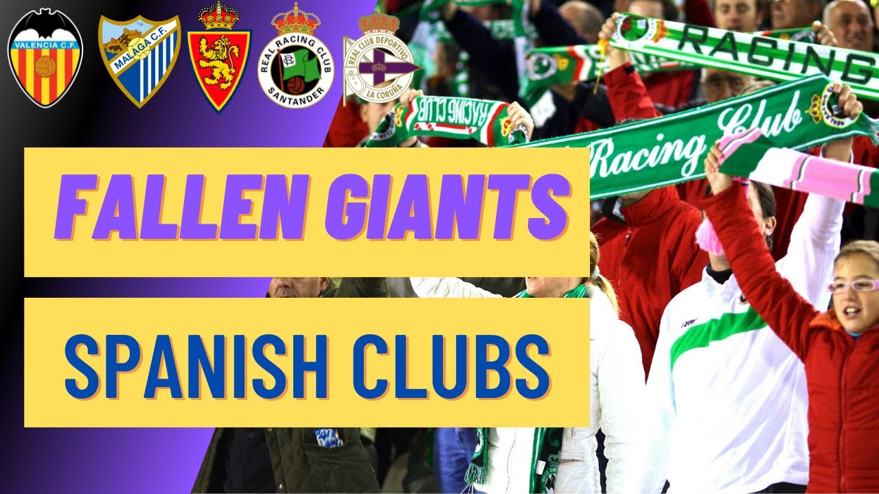 Five Fallen Giants in Spanish Football | Opinion