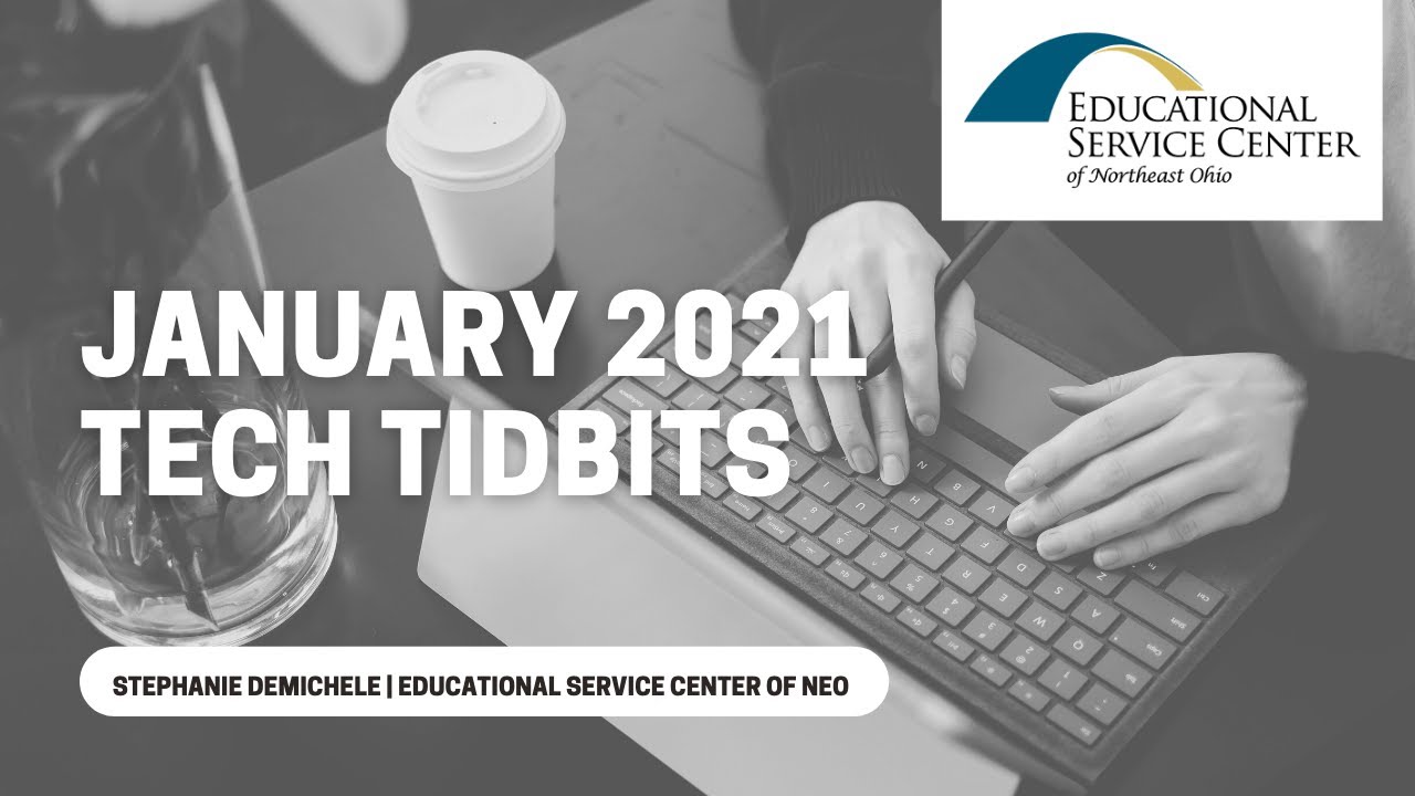 January 2021 Tech Tidbits: ESCNEO