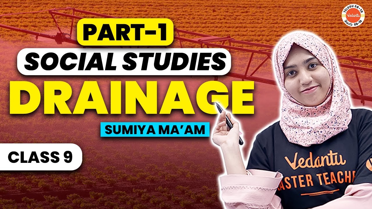 Drainage Class 9 Social Studies | Geography | Chapter-3 | SSC 2024 | AP TS Stateboard