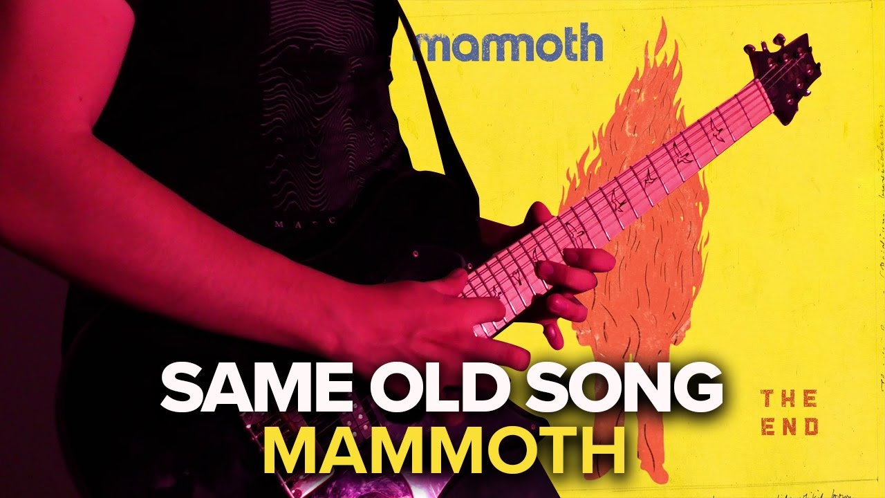Mammoth - Same Old Song Guitar Cover (TABS IN DESCRIPTION)