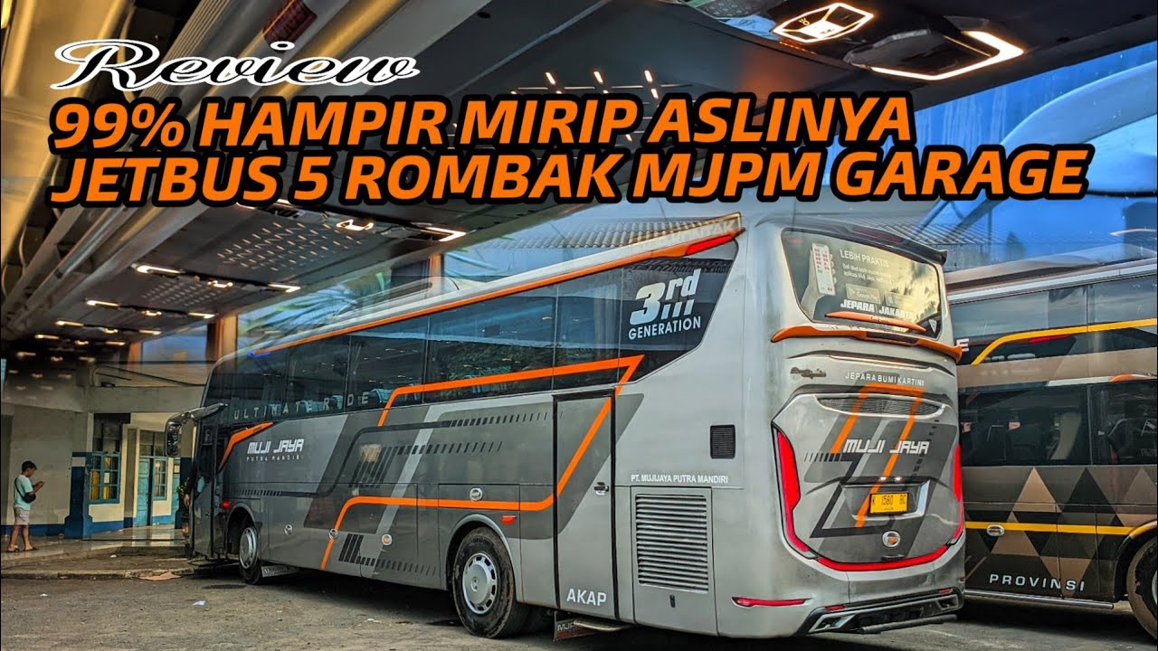 KEREN HASILNYA❗REVIEW JETBUS 5 HASIL ROMBAK MJPM GARAGE MIRIP ASLINYA • MUJI JAYA PUTRA MANDIRI