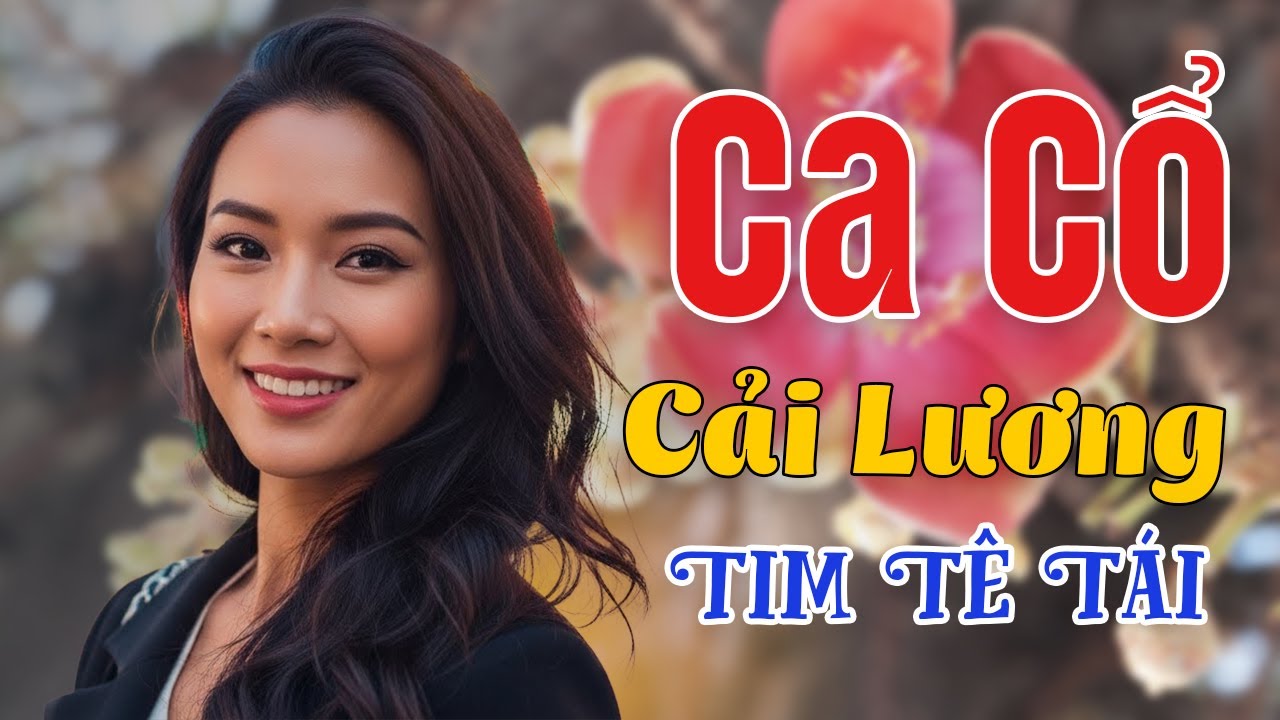 Ca Cổ Cải Lương Hơi Dài TIM TÊ TÁI - Tân Cổ Giao Duyên Ru Ngủ Cực Êm Tai | Thế Giới Vọng Cổ