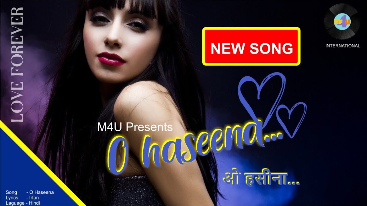 O Haseena New song 2026#for Love #superhit song#hindisong #m4u international 