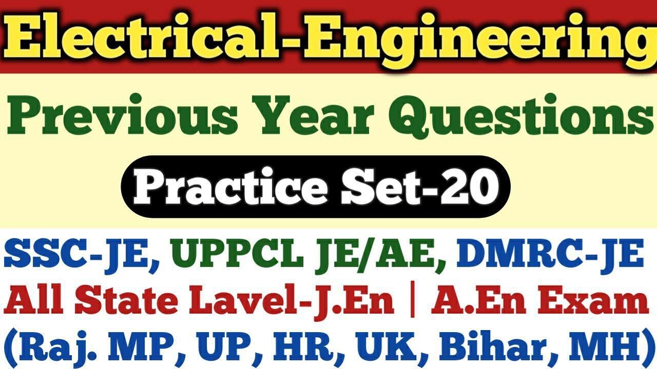 #20 | Electrical Engineering Previous Years Questions | Junior Engineer-SSC JE, DMRC,UPPCL,RVUNL