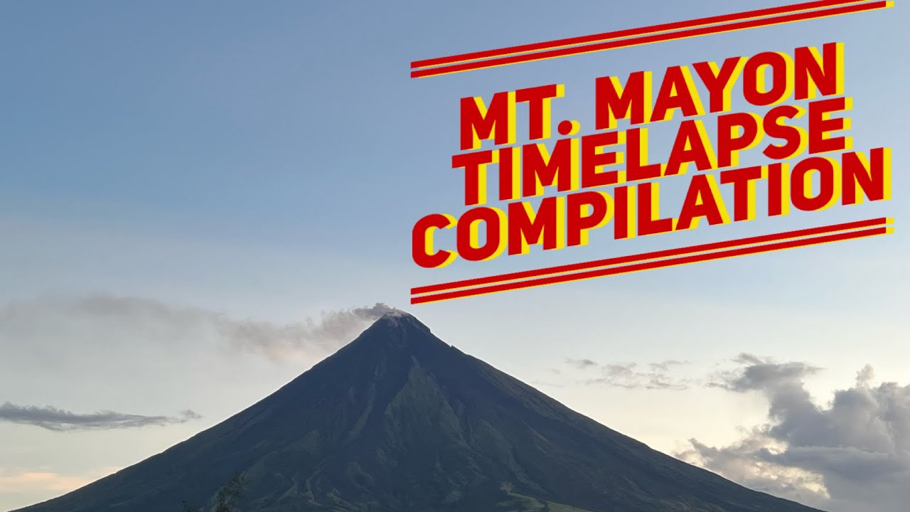 Mount Mayon Timelapse! ￼