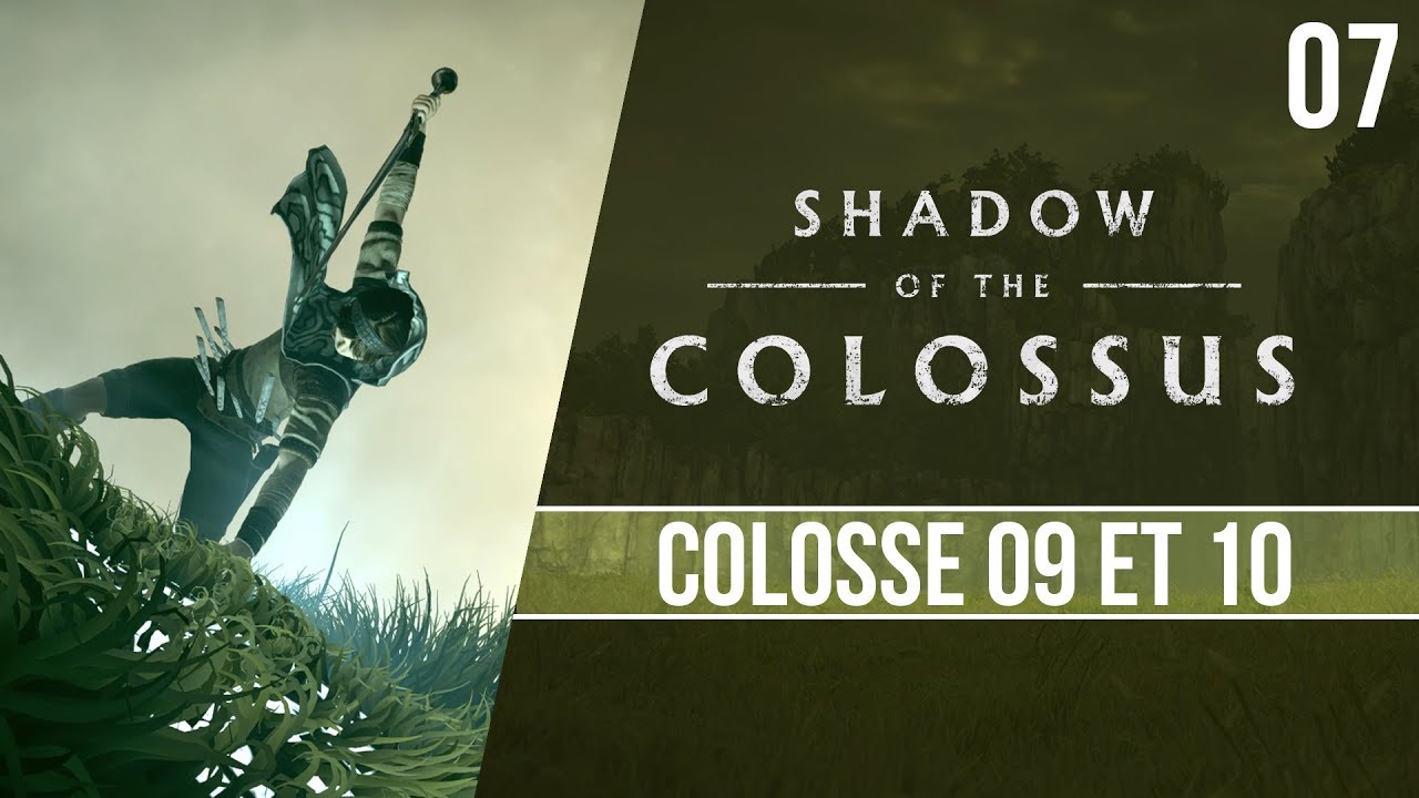 Shadow of the Colossus 2018 - 07 - Colosse 9 et 10