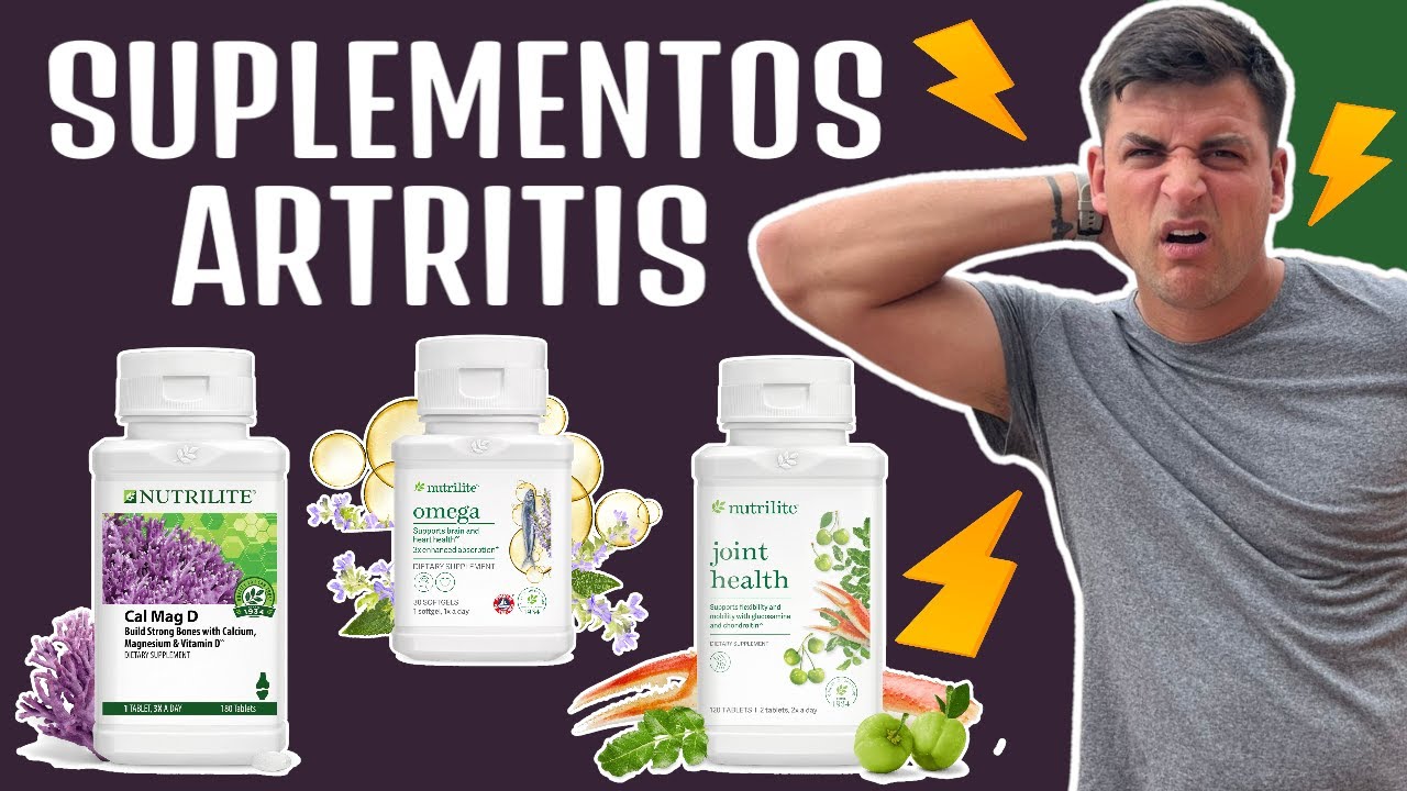 SUPLEMENTOS para la ARTRITIS REUMATOIDE | Vitaminoterapia Nutrilite