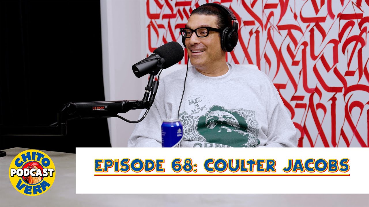 Chito Vera Podcast Episode 68: Coulter Jacobs - Artist