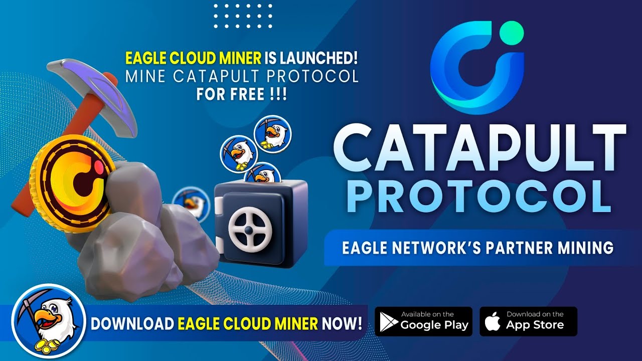 FREE MINING | CATAPULT PROTOCOL TOKEN | EAGLE NETWORK