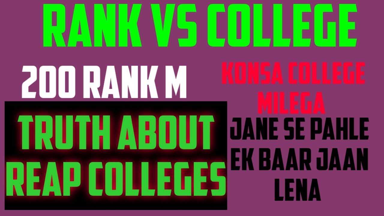 reap 2021 rank vs college | reap 2021 college allotment | reap 2021 college predict