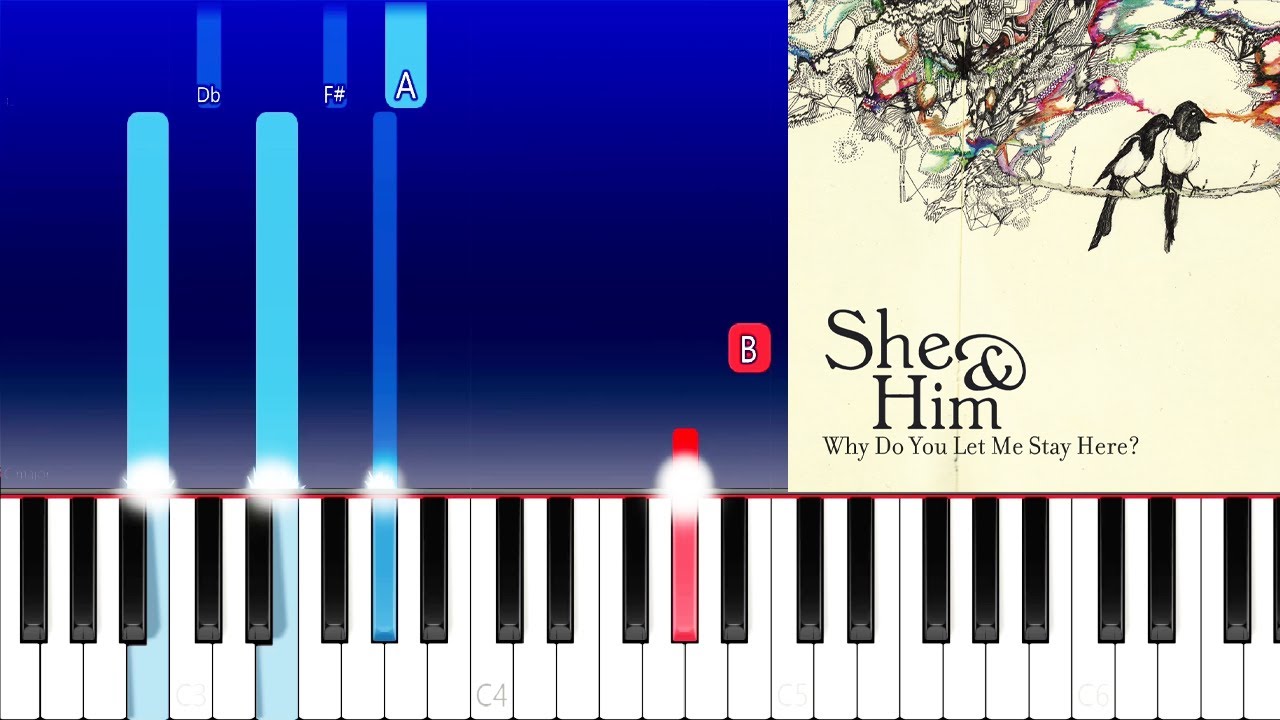 She & Him - Why Do You Let Me Stay Here? (Piano Tutorial)