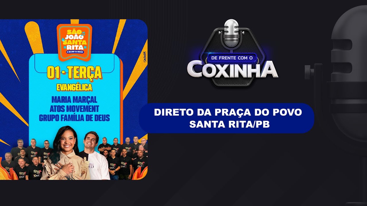 SÃO JOÃO DE SANTA RITA 2025 - Maria Marçal, Atos Movement e Grupo Família de Deus 01/07