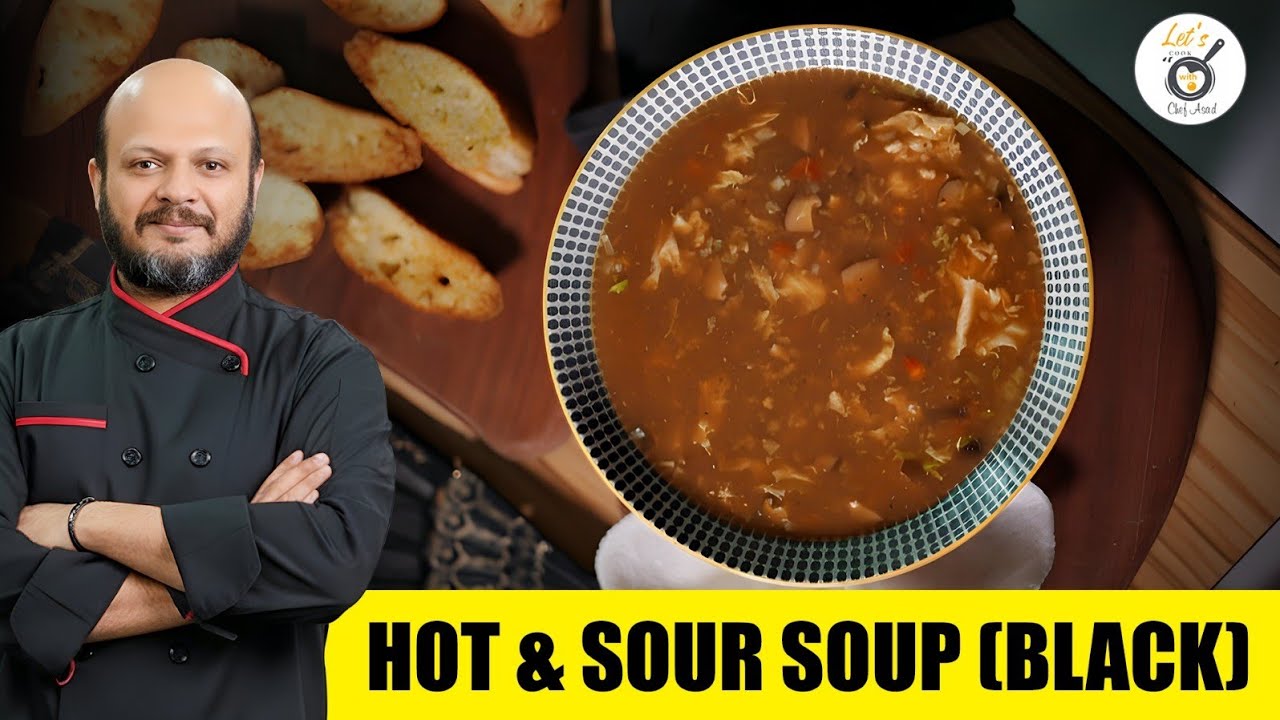 Resturent hot selling soup Hot & Sour soup (black) by chef asad  7 November 2025