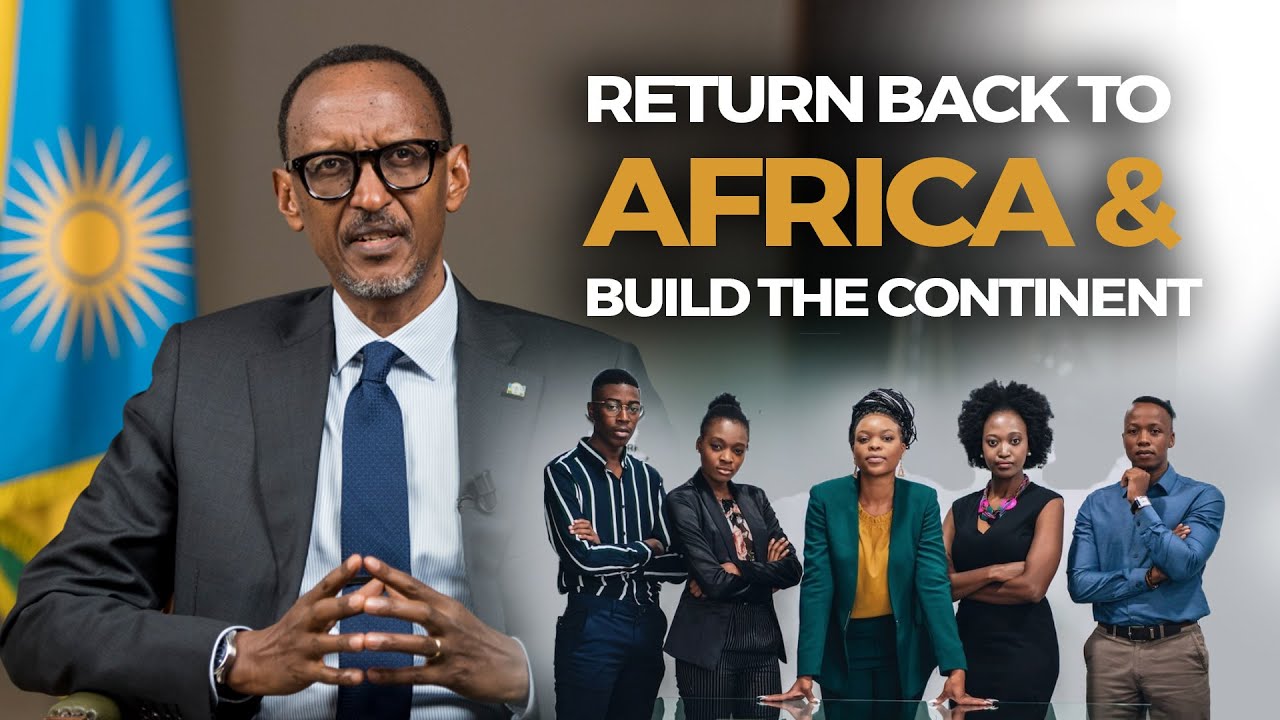 President Kagame Asks Black Diasporans To Return Back To Africa & Build The Continent