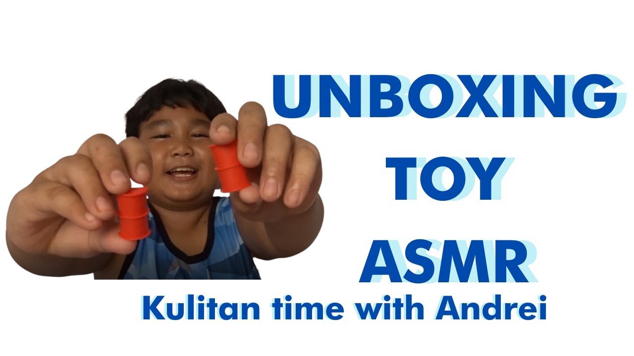 UNBOXING TOY | KULITAN TIME WITH ANDREI | ASMR CHILL LOFI WORK ,STUDY |RELAXING MUSIC FOR WORK STUDY