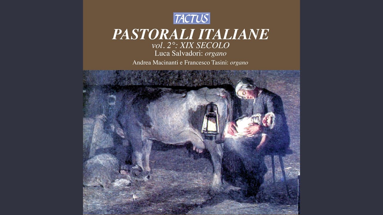 Pastorale per organo in ricorrenza delle Feste del Santissimo Natale