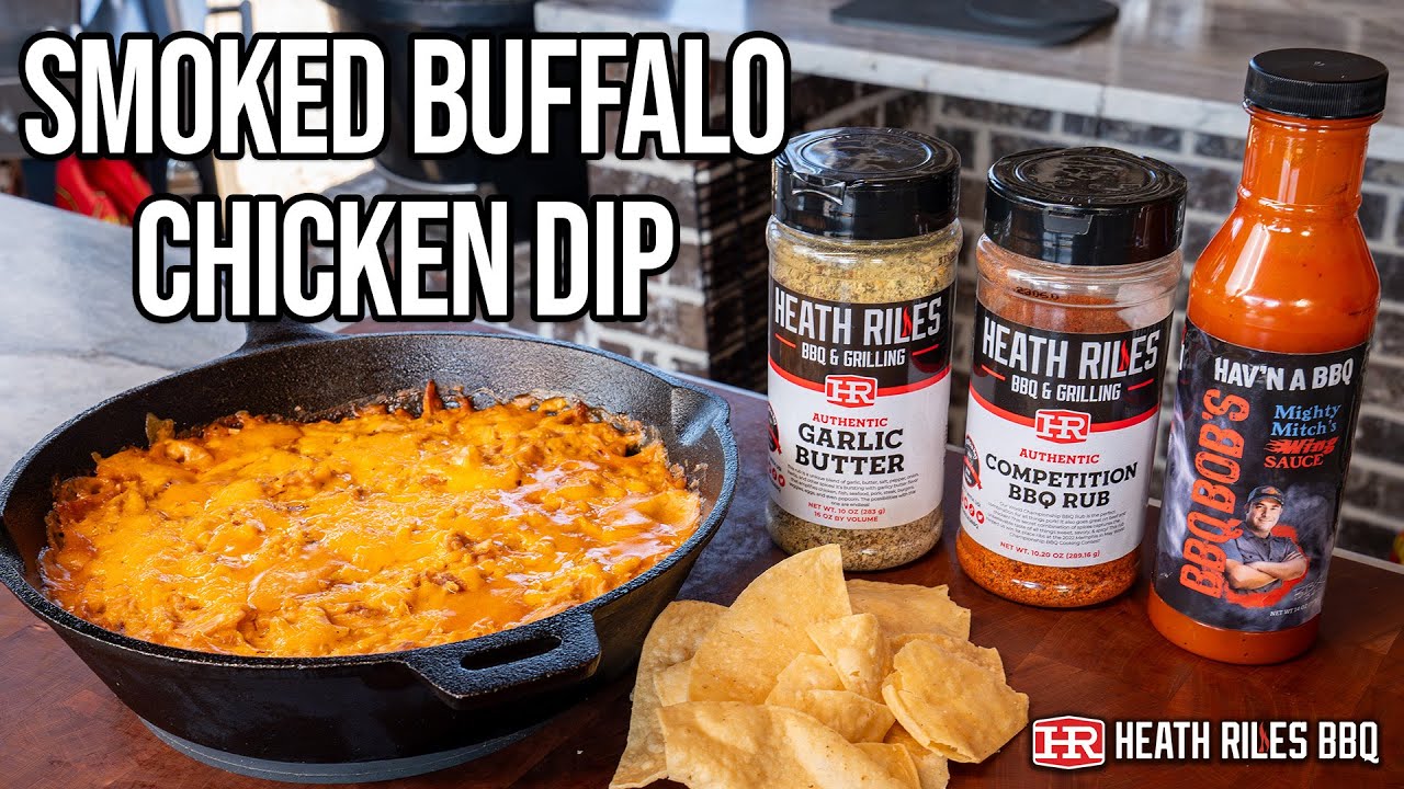 Smoked Buffalo Chicken Dip on the Weber Grill | Delicious Game Day Recipe | Heath Riles BBQ