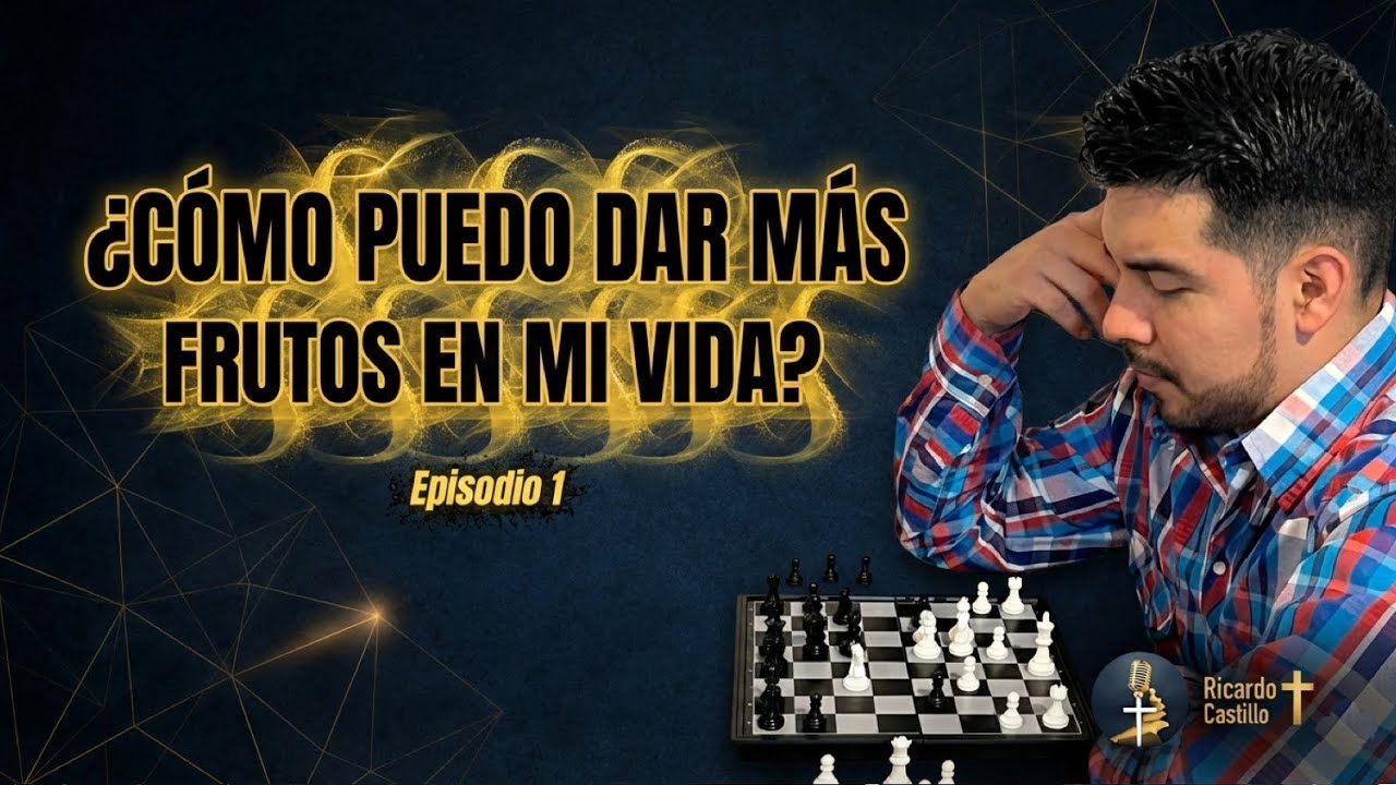 ¿Cómo puedo dar más frutos en mi vida? | Episodio 1 | Estudio Bíblico 
