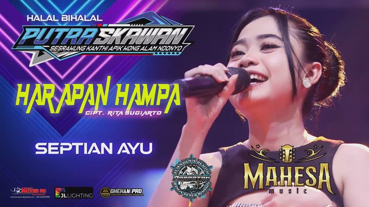 HARAPAN HAMPA - SEPTIAN AYU   MAHESA MUSIC  PUTRA SKAWAN WONOKERTO PEKALONGAN