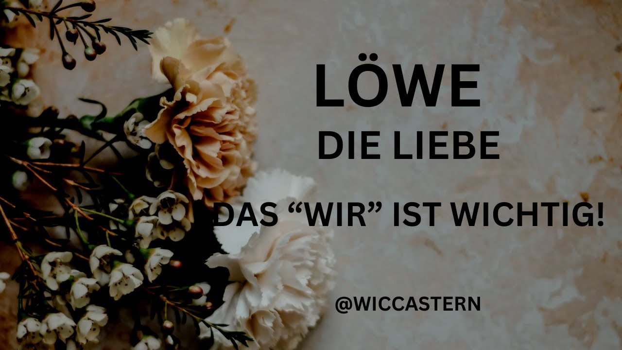 LÖWE Tarot | DIE LIEBE | DAS 