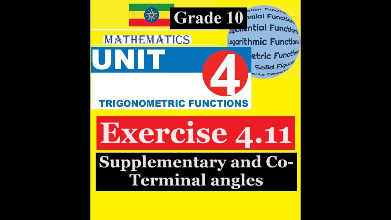 Mathematics Grade 10 Unit 4 Exercise 4.11(Supplementary and Co-Terminal angles)@mathT_21