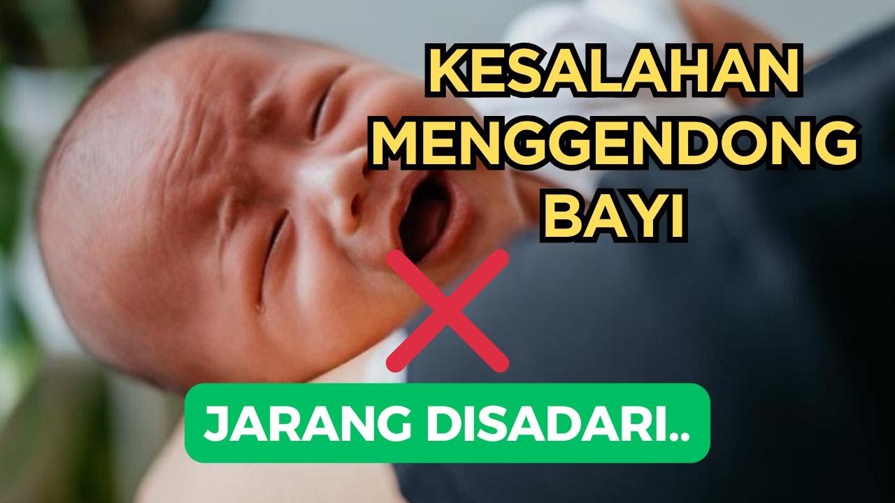 CARA MENGGENDONG BAYI YANG BENAR SESUAI USIANYA