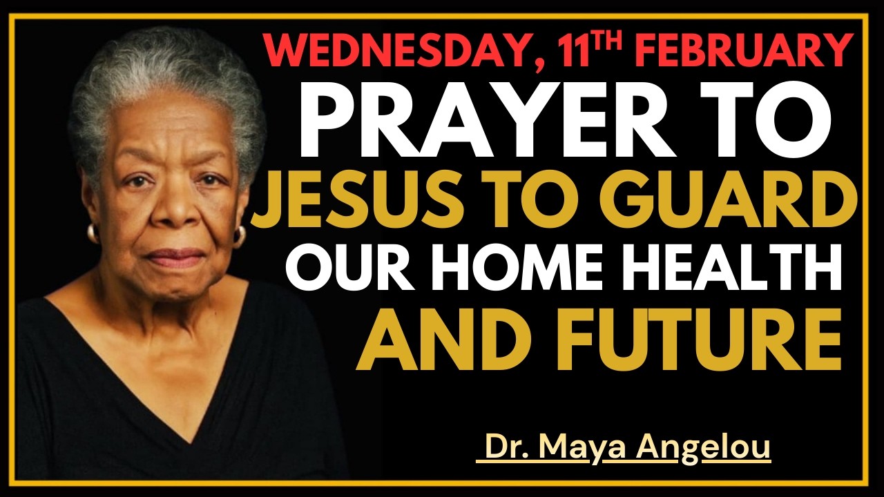 February 11th | Prayer for Divine Protection & Family Safety — A Powerful Prayer for God’s Covering