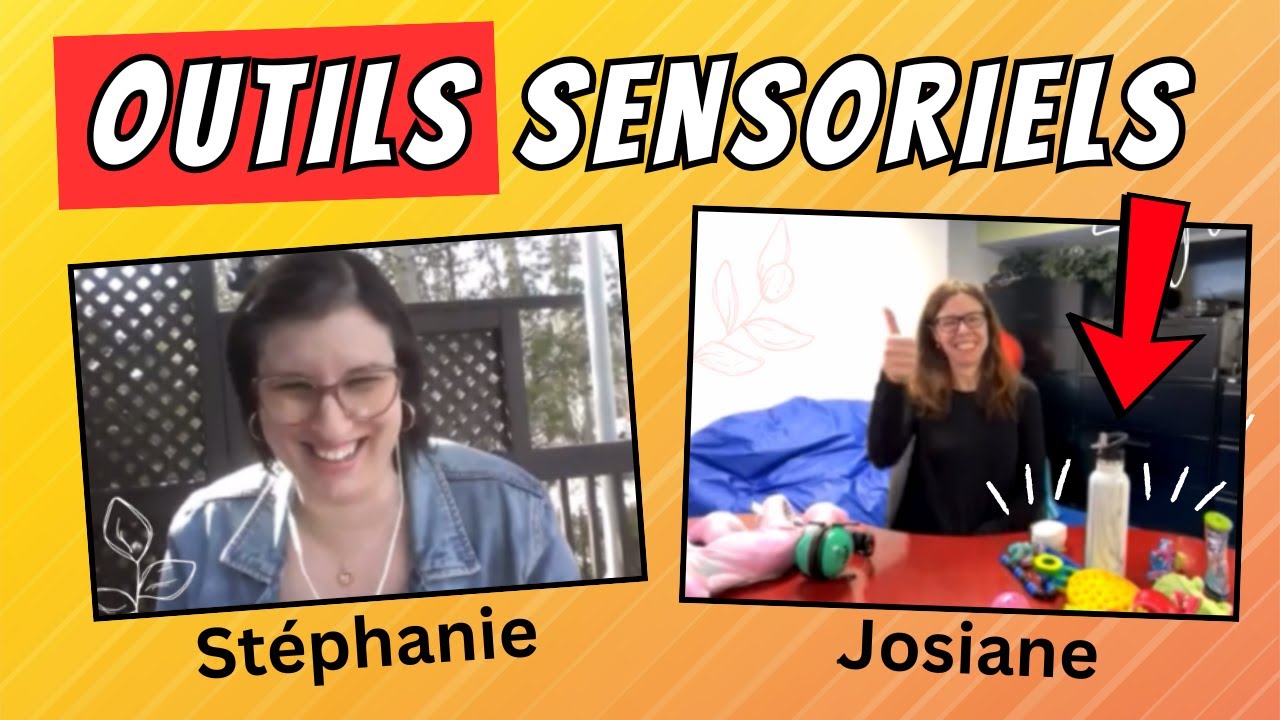 Hypersensibilités et outils sensoriels (par une ergothérapeute)