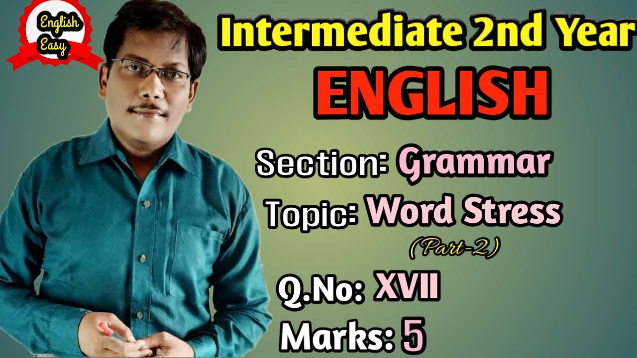Intermediate Second Year English Grammar || Word Stress (Part-2).