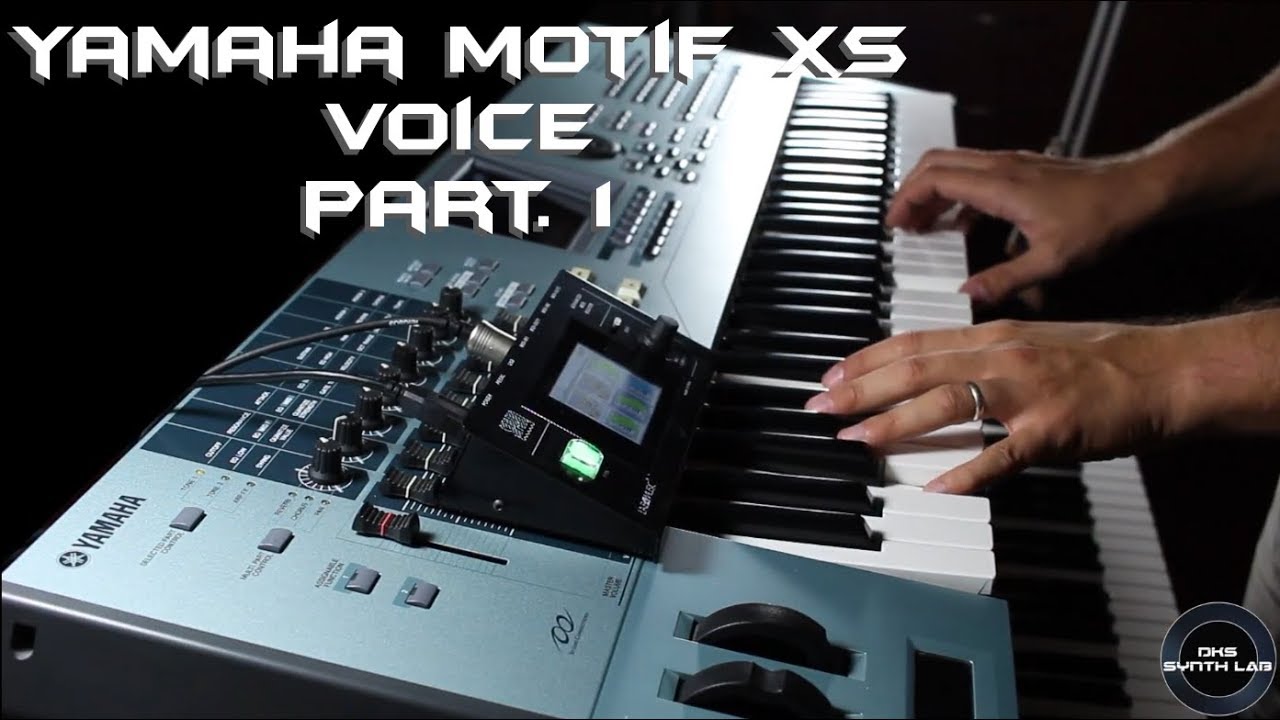 Yamaha Motif XS6 Voice Presets Part .1 | No Talking |
