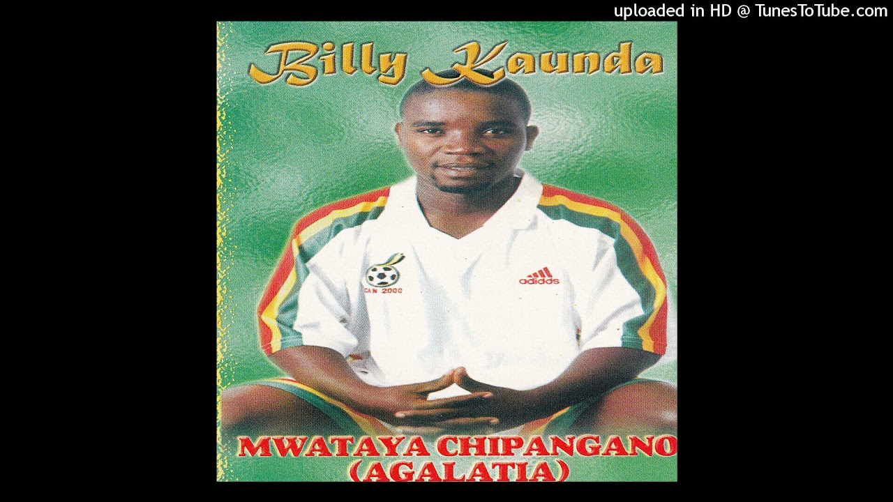 Mtundu Wanga Ndisiye - Billy Kaunda (MMT)