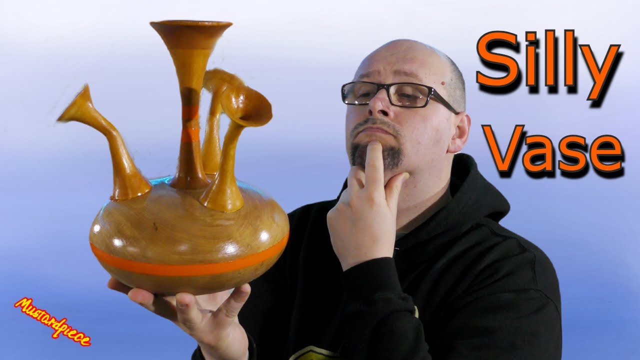 I Made a Silly Vase - Makes No Sense