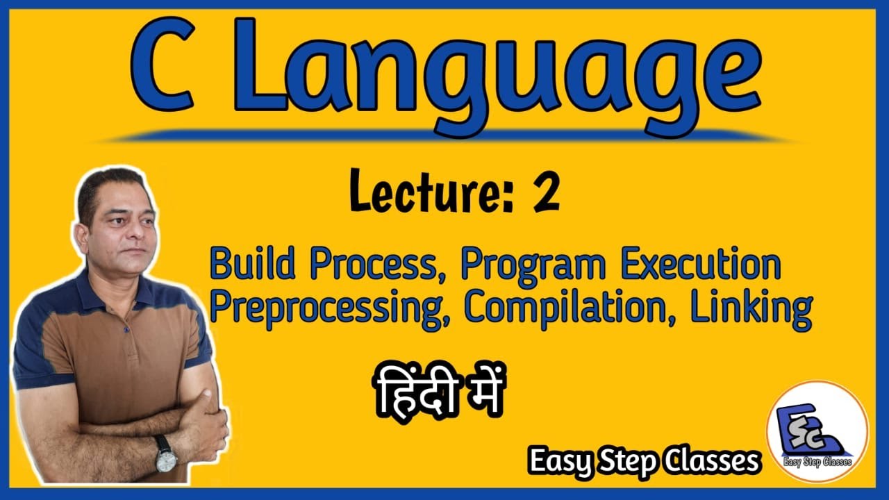 Build process and program execution in c language in Hindi | Preprocessing | Compilation | Linking