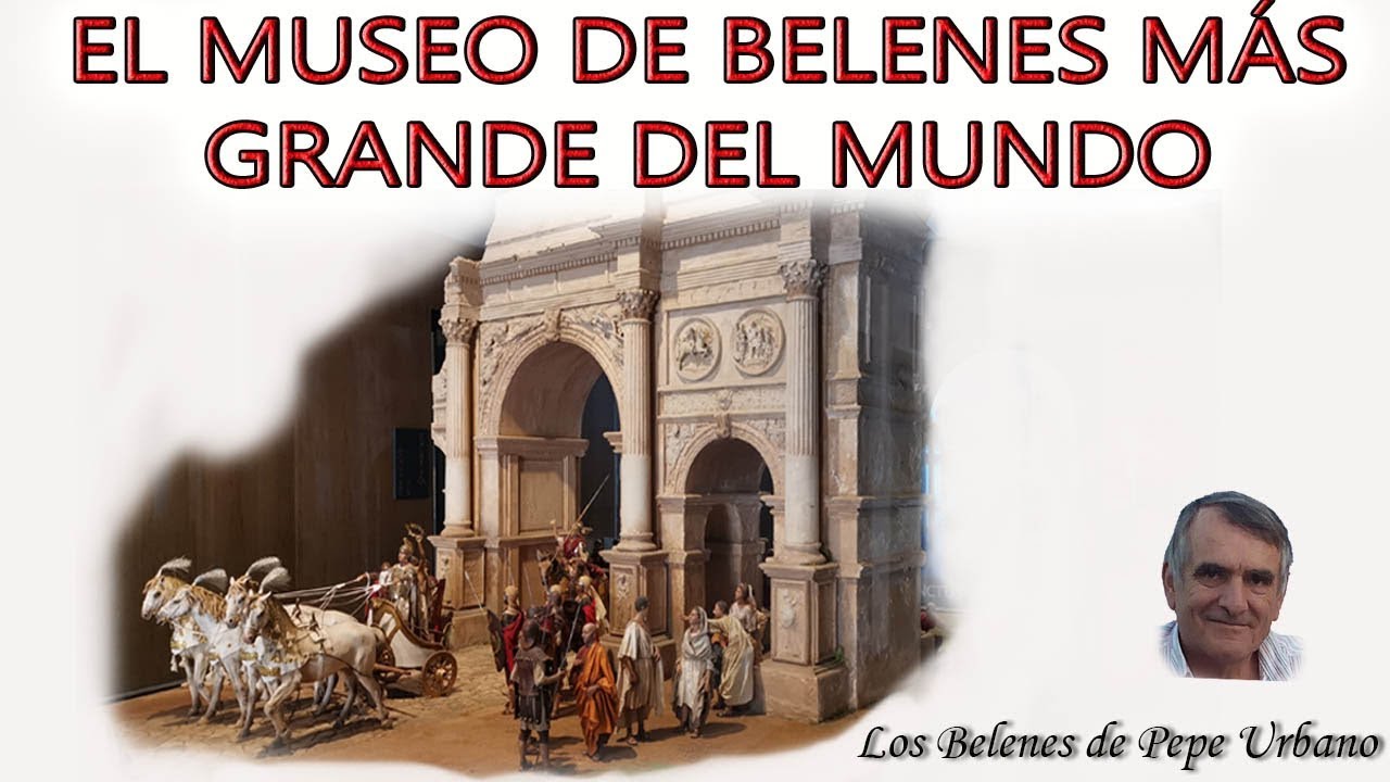 El museo de belenes más grande del mundo
