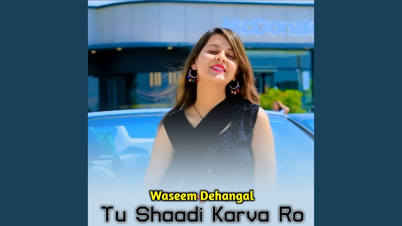 Tu Shaadi Karva Ro