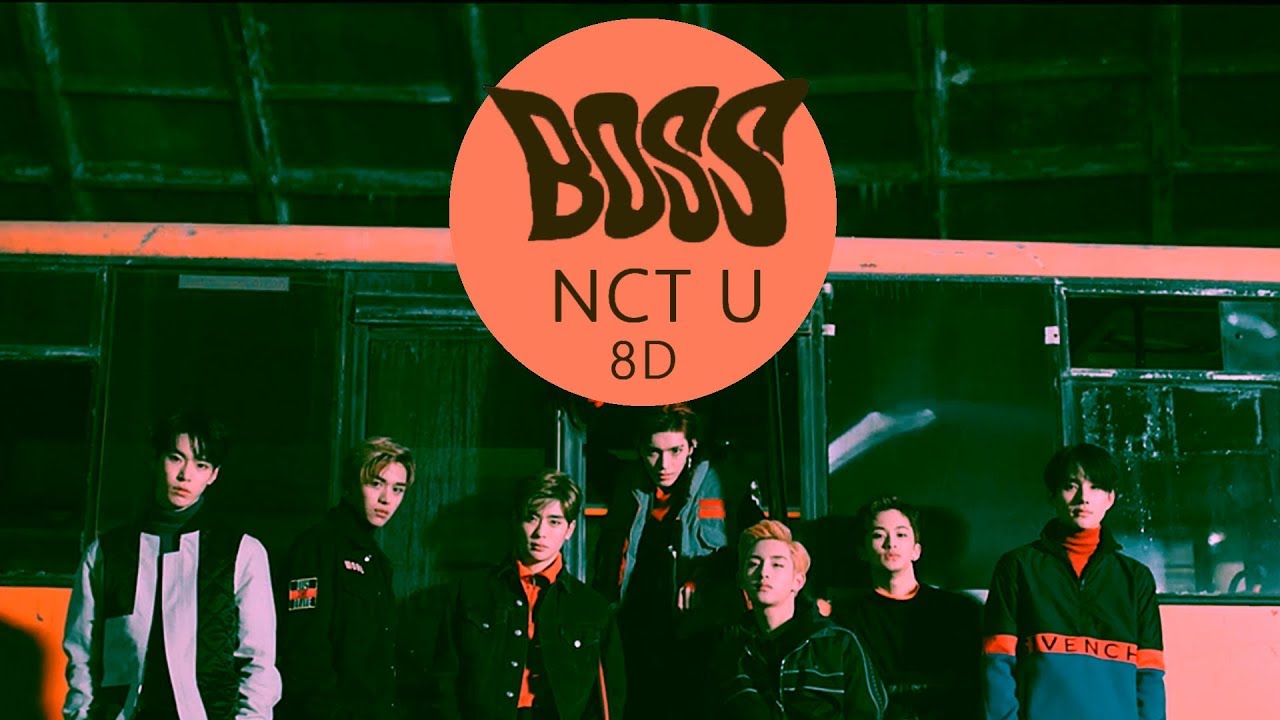NCT U (엔시티 유) - BOSS [8D USE HEADPHONES] 🎧