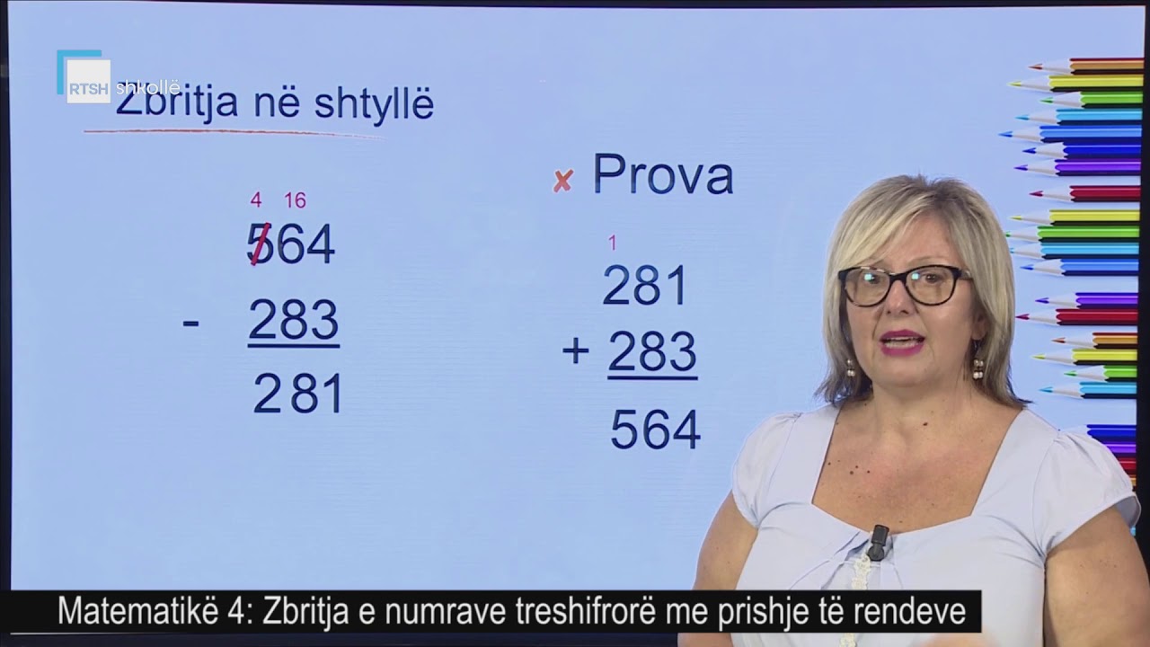 Matematikë 4 - Zbritja e numrave treshifrorë me prishje të rendeve