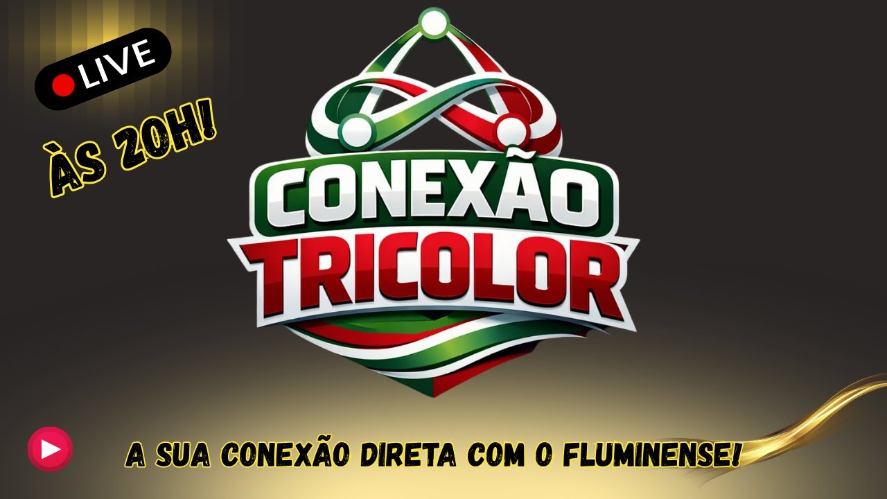 AO VIVO!  LIVE - CANAL CONEXÃO TRICOLOR