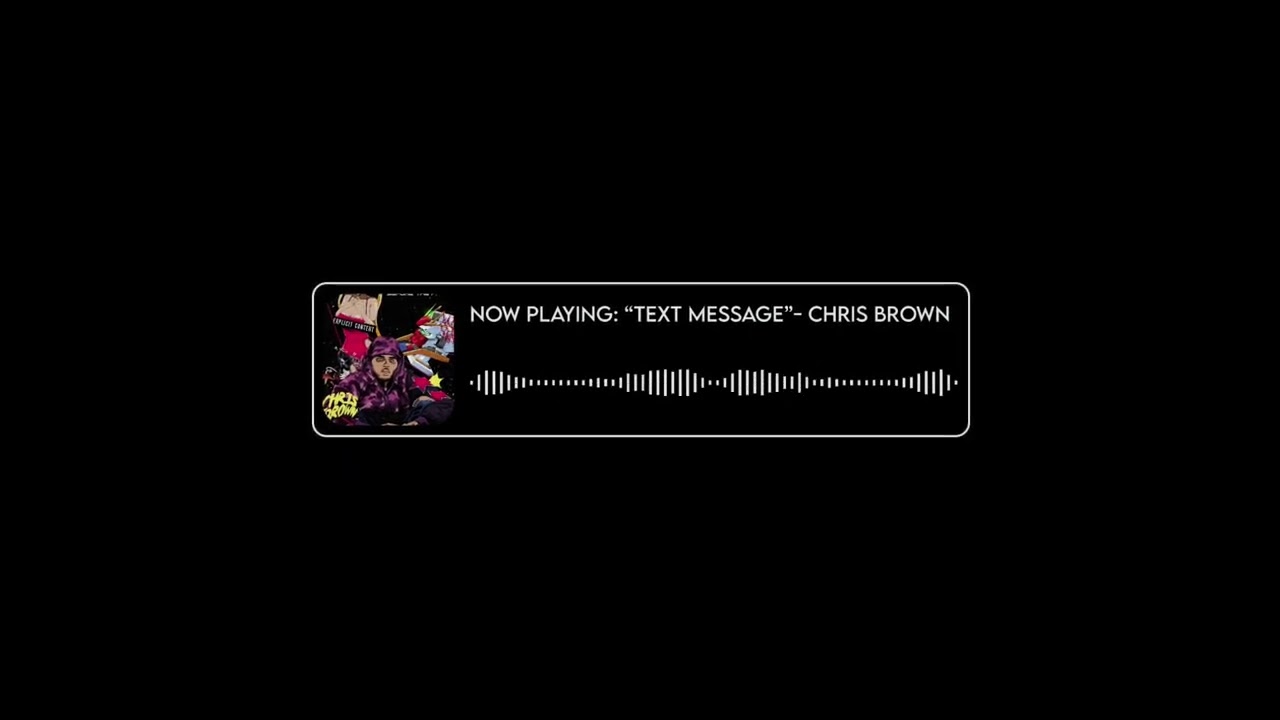 Text message - Chris brown sped up