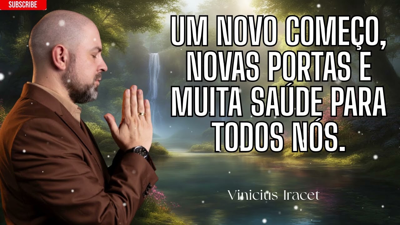Oração Noturna por Novos Começos, Novas Oportunidades e Saúde Integral - Vinicius Iracet