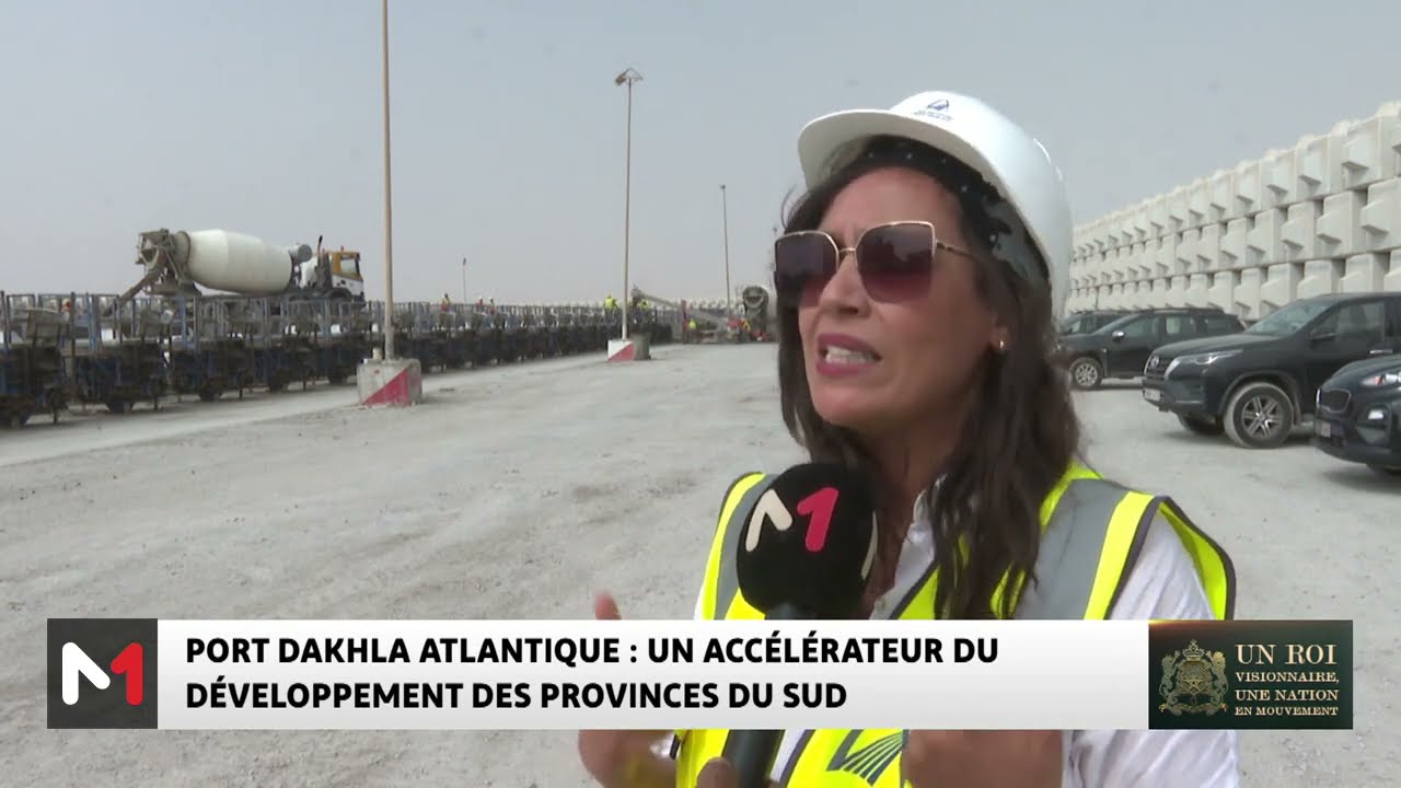 Port Dakhla Atlantique : un accélérateur du développement des provinces du sud