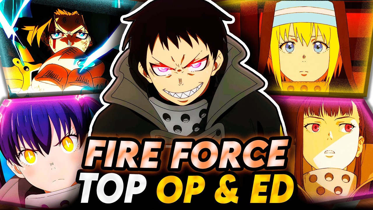 TOP Enen no Shouboutai Openings & Endings