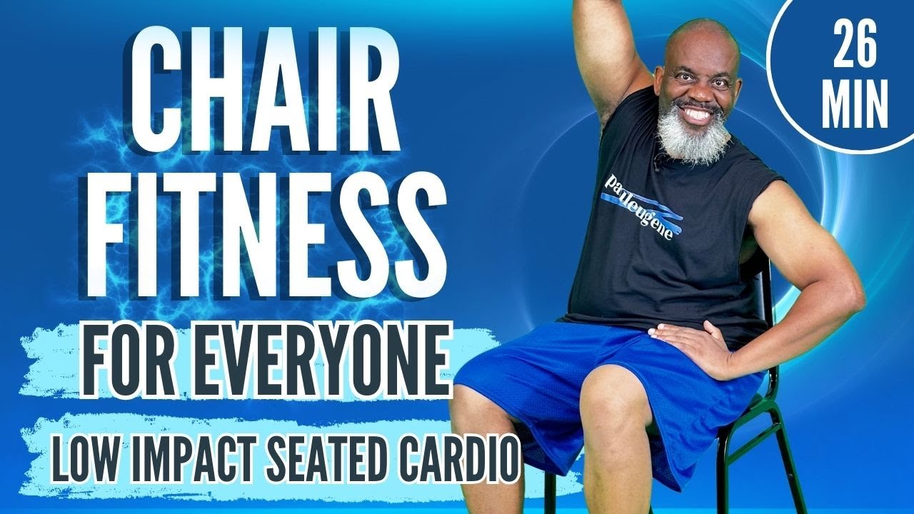 Sit & Sweat: 26-Minute Chair Fitness Seated Cardio Limited Mobility