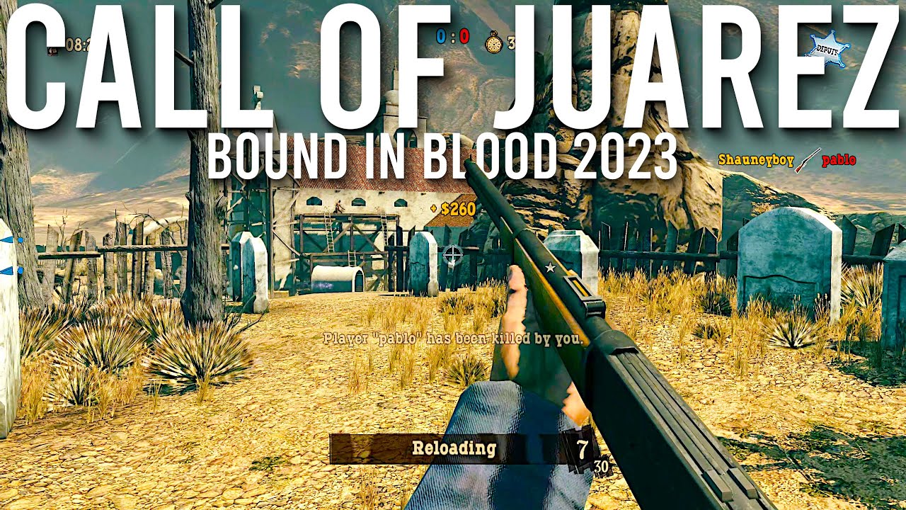 Call of Juarez: Bound in Blood Multiplayer In 2023